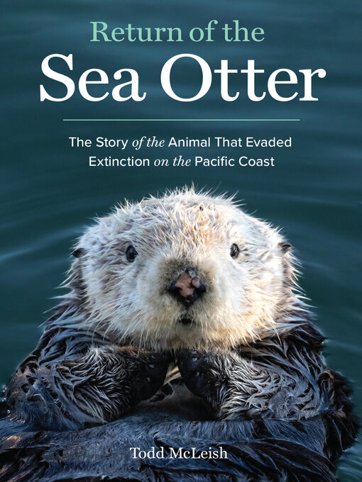 Title details for Return of the Sea Otter by Todd McLeish - Available